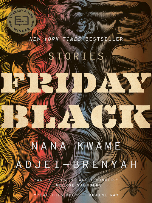 Title details for Friday Black by Nana Kwame Adjei-Brenyah - Wait list